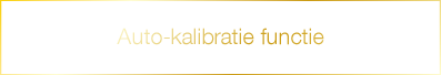 Auto-kalibratie functie