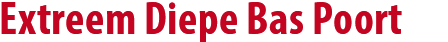Extreem Diepe Bas Poort